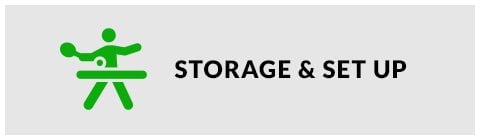 Storage & Set Up