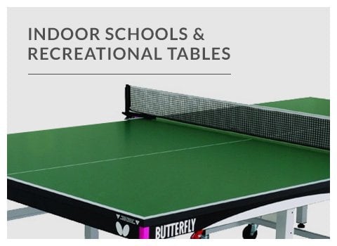 Indoor Schools & Recreational Tables